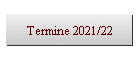Termine 2021/22
